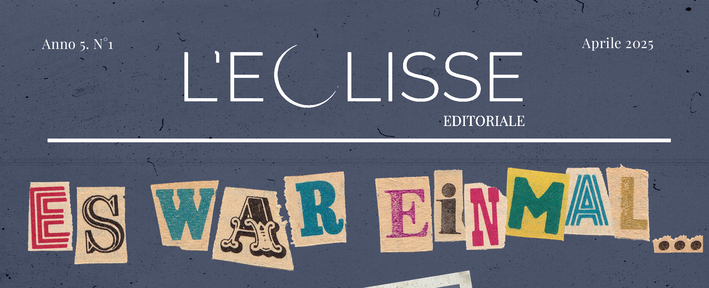Es war einmal…