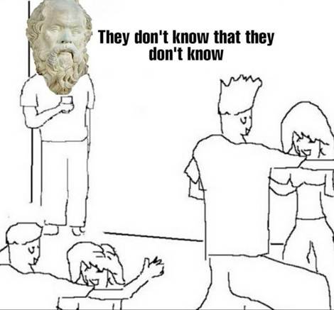 They don't know that they don't know

AI-generated content may be incorrect.
